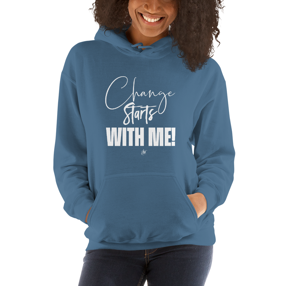 Download Change Starts With Me! / Women's Hoodie / White Font ...